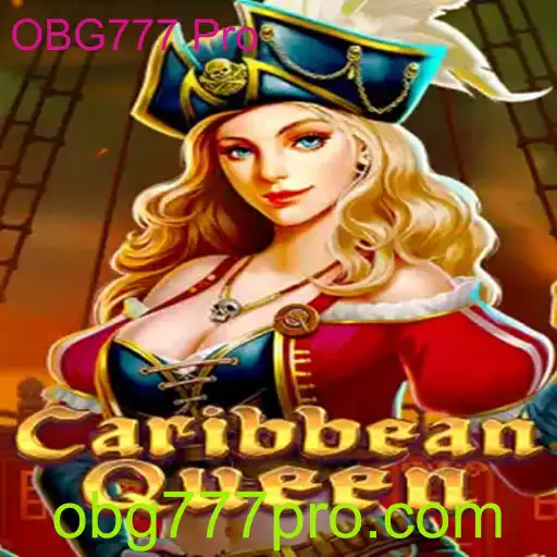 Desvendando o Empolgante Mundo de CaribbeanQueen com OBG777 Pro