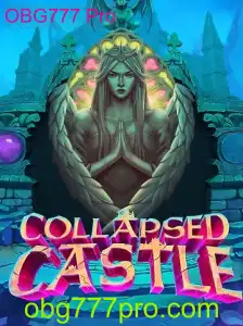 Descubra as Aventuras de 'CollapsedCastle' com OBG777 Pro