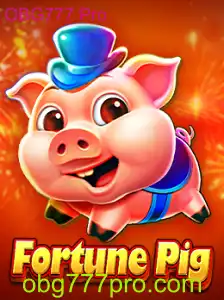 Desvendando o Fascinante Jogo FortunePig com OBG777 Pro