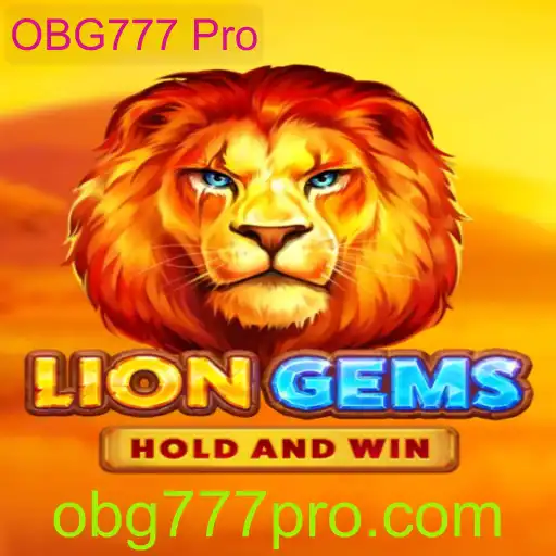 Descubra o Fascinante Universo de LionGems com OBG777 Pro