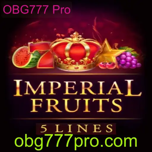 ImperialFruits5 e Oportunidades no Jogo OBG777 Pro