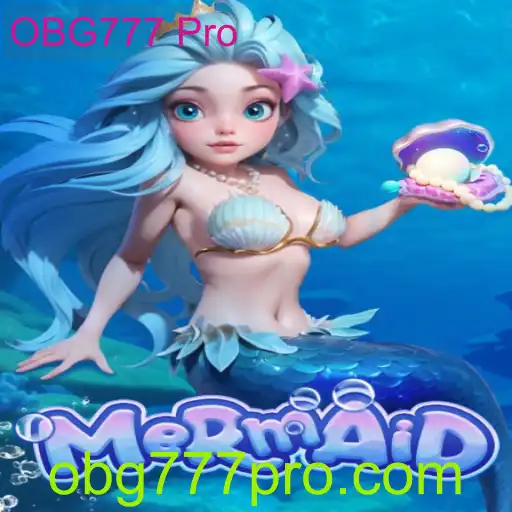 Explorando o Fascinante Mundo do Jogo 'Mermaid' com OBG777 Pro