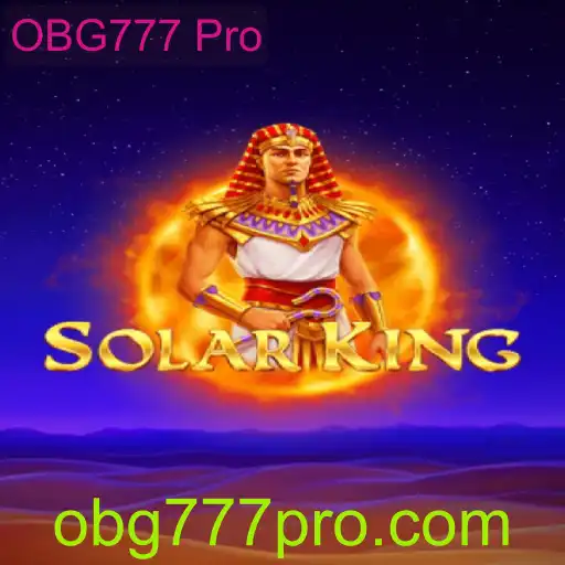 Explorando o Universo de SolarKing: A Nova Era de Jogos com OBG777 Pro